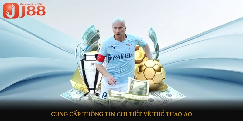 Cung cấp thông tin chi tiết về thể thao ảo